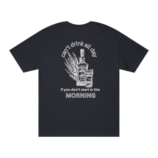 Drink All Day Classic Tee